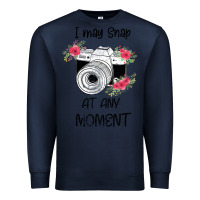 Navy I May Snap At Any Moment Premium Sweatshirt - Bettercallsaul
