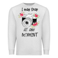 Oatmeal Heather I May Snap At Any Moment Premium Sweatshirt - Bettercallsaul