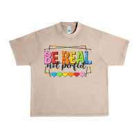 French Oak be real not perfect Urban Heavy Tee - NancyCooperArtShop