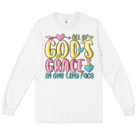 White all of god's grace in one tiny face Long Sleeve Tee - MaliasSmallBusiness