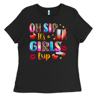 Black oh sip its a girls Ladies Tee - texasbilliewilder