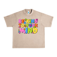 French Oak be kind to your mind Urban Heavy Tee - NancyCooperArtShop