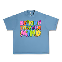 Pebble Blue be kind to your mind Urban Heavy Tee - NancyCooperArtShop