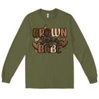 Army Green brown sugar babe Long Sleeve Tee - MaliasSmallBusiness
