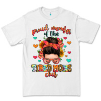 Proud Member Of The Tired Moms Club Premium Tee | Teevron