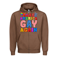 Chestnut Make America Gay Again Zipper Hoodie - BundleAndBundleShop