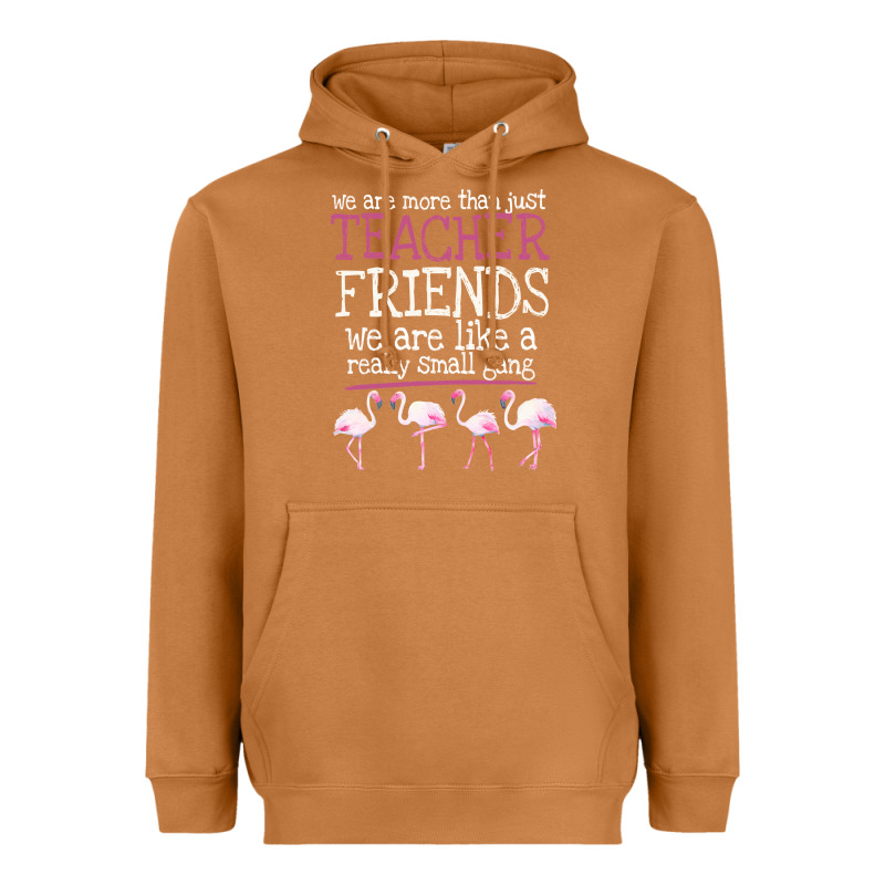 We Are More Than Just Teacher Friends We Are Like A Really Small Gang Heavyweight Hoodie by Bettercallsaul | Teevron