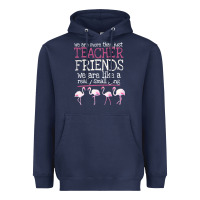 Navy We Are More Than Just Teacher Friends We Are Like A Really Small Gang Heavyweight Hoodie - Bettercallsaul