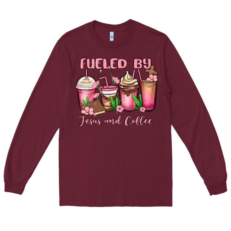 Fueled By Jesus And Coffee Long Sleeve Tee by MaliasSmallBusiness | Teevron