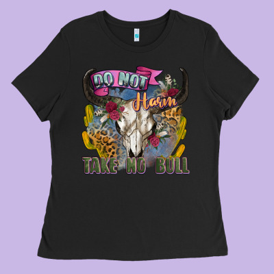 Do Not Harm Take No Bull Cow Skull Ladies Tee Designed By Zillion Design Studio