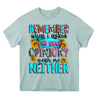 Arona remember when i asked for your opinion Heavy Core Tee - Zillion Design Studio