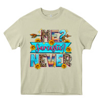 Mossy me sarcastic never Heavy Core Tee - Zillion Design Studio