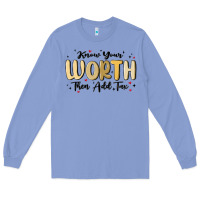 Colony Blue know your worth Long Sleeve Tee - MaliasSmallBusiness
