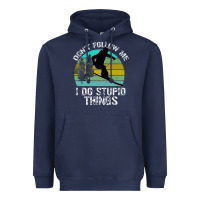 Navy Don t Follow Me I Do Stupid Things Heavyweight Hoodie - Bettercallsaul