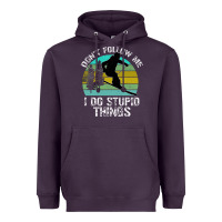 Plum Don t Follow Me I Do Stupid Things Heavyweight Hoodie - Bettercallsaul