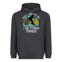 Smoke Don t Follow Me I Do Stupid Things Heavyweight Hoodie - Bettercallsaul