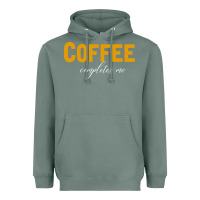 Sage Coffee Completes Me Heavyweight Hoodie - Bettercallsaul
