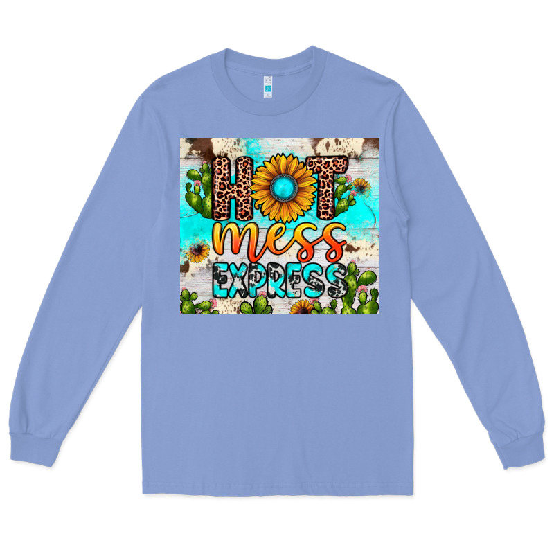 Hot Mess Express Long Sleeve Tee by JahusDesignShop | Teevron
