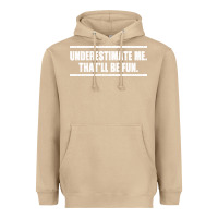 Mushroom Underestimate Me That ll be Fun Heavyweight Hoodie - Bettercallsaul