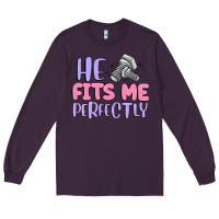 Plum he fits me perfectly Long Sleeve Tee - MaliasSmallBusiness