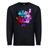 Black Be a Flamingo in a Flock of Pigeons Premium Sweatshirt - Bettercallsaul