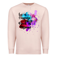 Pale Pink Be a Flamingo in a Flock of Pigeons Premium Sweatshirt - Bettercallsaul