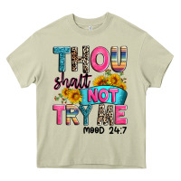 Mossy thou shalt not try me mood 24 7 Heavy Core Tee - Zillion Design Studio
