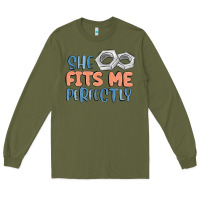 Army Green she fits me perfectly Long Sleeve Tee - MaliasSmallBusiness