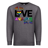Charcoal Heather All For Love And Love For All Premium Sweatshirt - Bettercallsaul