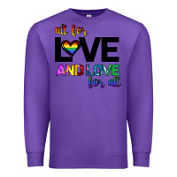 Purple All For Love And Love For All Premium Sweatshirt - Bettercallsaul