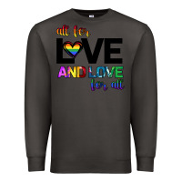 Smoke All For Love And Love For All Premium Sweatshirt - Bettercallsaul