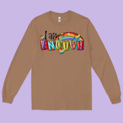 I Am Enough Lgbt Long Sleeve Tee Designed By Maliassmallbusiness