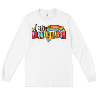 White i am enough lgbt Long Sleeve Tee - MaliasSmallBusiness