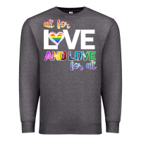 Charcoal Heather All For Love And Love For All Premium Sweatshirt - Bettercallsaul