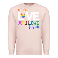 Pale Pink All For Love And Love For All Premium Sweatshirt - Bettercallsaul
