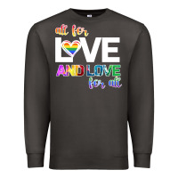 All For Love And Love For All Premium Sweatshirt | Teevron