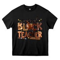 Black proud black teacher Heavy Core Tee - Zillion Design Studio