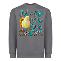 Storm Western Just A Girl Who loves Chicks Heavyweight Sweatshirt - LillyAllenDesigns