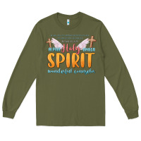 Army Green holy spirit wonderful counselor Long Sleeve Tee - MaliasSmallBusiness