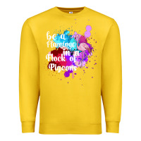 Lemon Be a Flamingo in a Flock of Pigeons Premium Sweatshirt - Bettercallsaul
