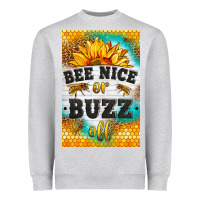 Heather Grey bee nice or buzz off Heavyweight Sweatshirt - LillyAllenDesigns