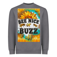 Storm bee nice or buzz off Heavyweight Sweatshirt - LillyAllenDesigns