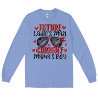 Colony Blue future ladies man current mamas boy Long Sleeve Tee - MaliasSmallBusiness