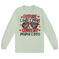 Future Ladies Man Current Mamas Boy Long Sleeve Tee | Teevron