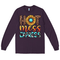 Plum hot mess express Long Sleeve Tee - JahusDesignShop
