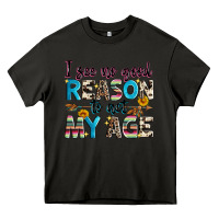 Asphalt i see no good reason to act my age Heavy Core Tee - Zillion Design Studio
