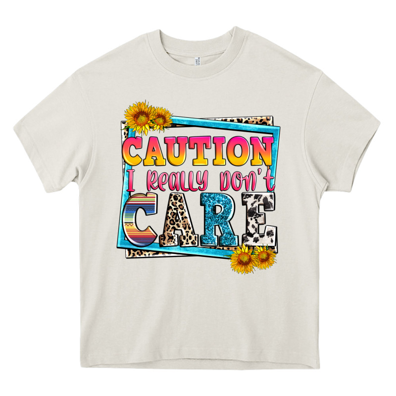 Caution I Really Don't Care Heavy Core Tee by Zillion Design Studio | Teevron