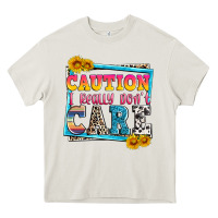 Cream caution i really don't care Heavy Core Tee - Zillion Design Studio