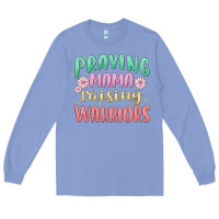 Colony Blue prying mama raising warriors malia Long Sleeve Tee - MaliasSmallBusiness