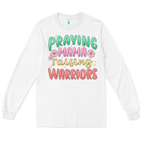 White prying mama raising warriors malia Long Sleeve Tee - MaliasSmallBusiness